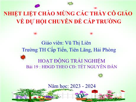 Bài giảng HĐTN 2 - Bài 19: Hoạt động giáo dục theo chủ đề: Tết Nguyên Đán