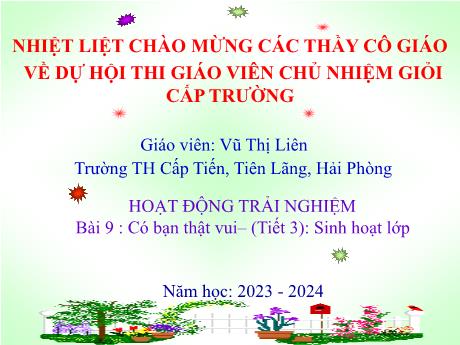 Bài giảng HĐTN 2 - Bài 9: Có bạn thật vui (Tiết 3. Sinh hoạt lớp)