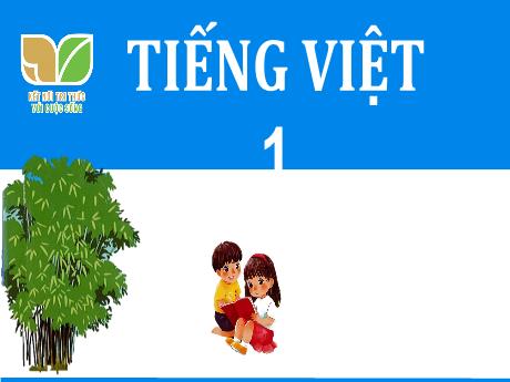 Bài giảng Tiếng Việt 1 (Kết nối tri thức) - Bài 32: on ôn ơn