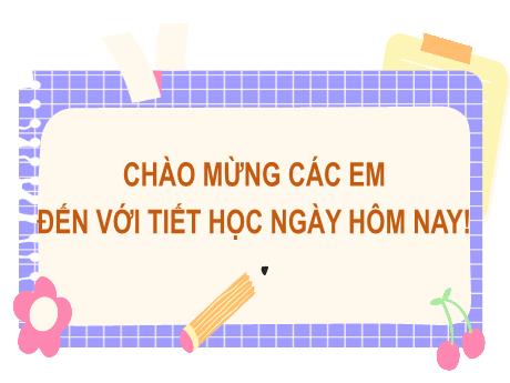 Bài giảng Tiếng Việt 2 (Chân trời sáng tạo) - Tuần 4, Bài: Cảm ơn, Xin lỗi