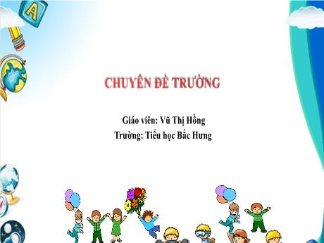 Bài giảng Tin Học 5 - Bài 12: Thực hành sử dụng lệnh lặp (Tiết 2)(Vũ Thị Hồng)