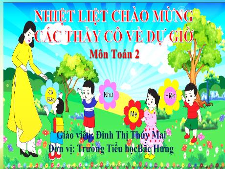 Bài giảng Toán 2 (Kết nối tri thức) - Bài 27: Thực hành gấp, cắt, ghép, xếp hình. Vẽ đoạn thẳng (Tiết 2)(Đinh Thị Thúy Mai)