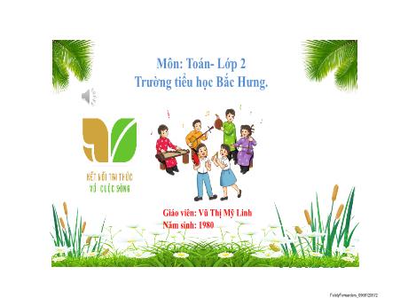 Bài giảng Toán 2 (Kết nối tri thức) - Bài 43: Bảng chia 2 (Vũ Thị Mỹ Linh)