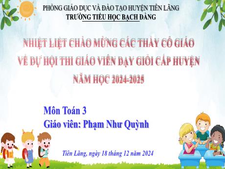 Bài giảng Toán 3 (Kết nối tri thức) - Bài 38: Biểu thức số. Tính giá trị biểu thức số (Tiết 1)(Phạm Như Quỳnh)
