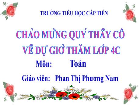 Bài giảng Toán 4 - Bài 12: Các số trong phạm vi lớp triệu (Tiết 1)(Phan Thị Phương Nam)
