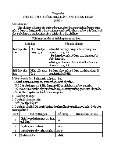 Kế hoạch bài dạy Công Nghệ 4 - Tuần 15, Bài 15: Trồng hoa, cây cảnh trong chậu (Tiết 3)