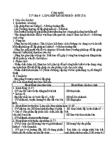 Kế hoạch bài dạy Công Nghệ 4 - Tuần 27, Bài 9: Lắp ghép mô hình rô-bốt (Tiết 3)