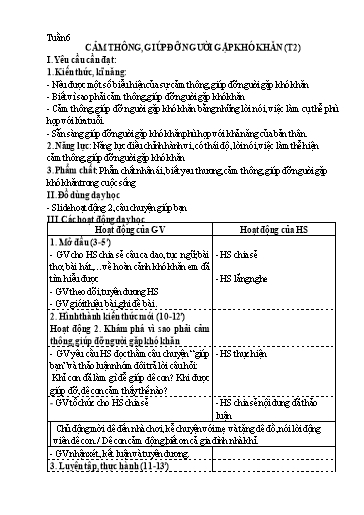Kế hoạch bài dạy Đạo Đức 4 - Tuần 6, Bài 2: Cảm thông, giúp đỡ người gặp khó khăn (Tiết 2)