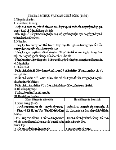 Kế hoạch bài dạy Khoa Học 4 - Tuần 14, Bài 15: Thực vật cần gì để sôngs (Tiết 1)