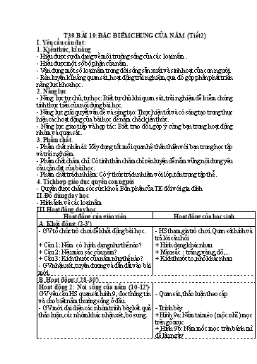 Kế hoạch bài dạy Khoa Học 4 - Tuần 20, Tiết 39, Bài 19: Đặc điểm chung của nấm (Tiết 2)