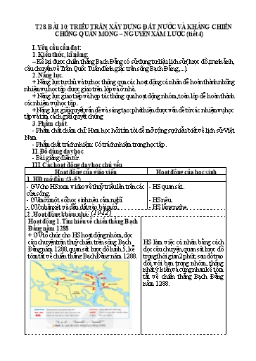 Kế hoạch bài dạy Lịch Sử và Địa Lí 5 - Tiết 28, Bài 10: Triều Trần xây dựng đất nước và kháng chiến chống quân Mông - Nguyên xâm lược (Tiết 4)