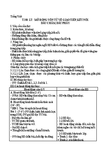 Kế hoạch bài dạy Tiếng Việt 2 - Tuần 29, Tiết 288: Luyện tập: MRVT về giao tiếp, kết nối. Dấu chấm, dấu phẩy