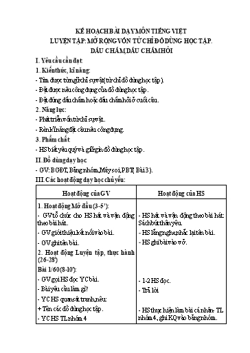 Kế hoạch bài dạy Tiếng Việt 2 - Tuần 7: Luyện tập: MRVT chỉ đồ dùng học tập. Dấu chấm, dấu chấm hỏi