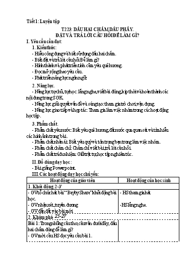 Kế hoạch bài dạy Tiếng Việt 3 - Tiết 223, Luyện tập: Dấu hai chấm, dấu phẩy. Đặt và trả lời câu hỏi Để làm gì?