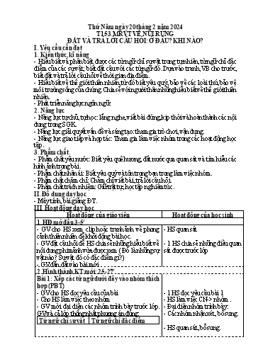 Kế hoạch bài dạy Tiếng Việt 3 - Tuần 22, Tiết 153: MRVT về núi rừng. Đặt và trả lời câu hỏi Ở đâu? Khi nào?