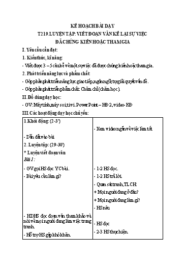 Kế hoạch bài dạy Tiếng Việt 3 - Tuần 22, Tiết 219: Luyện tập: Viết đoạn văn kể lại sự việc đã chứng kiến hoặc tham gia