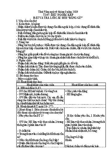 Kế hoạch bài dạy Tiếng Việt 3 - Tuần 24, Tiết 167: Dấu ngoặc kép. Đặt và trả lời câu hỏi Bằng gì?