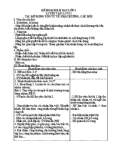 Kế hoạch bài dạy Tiếng Việt 3 - Tuần 6, Tiết 41: Luyện từ và câu: MRVT về nhà trường. Câu hỏi