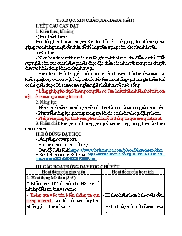 Kế hoạch bài dạy Tiếng Việt 5 - Tiết 53: Tập đọc: Xin chào, Xa-ha-ra (Tiết 1)