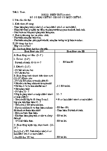 Kế hoạch bài dạy Toán 2 - Bài 22: Phép trừ (có nhớ) số có hai chữ số cho số có một chữ số