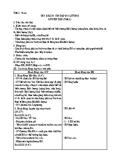 Kế hoạch bài dạy Toán 2 - Tiết 87, Bài 35: Ôn tập đo lường. Luyện tập (Tiết 1)