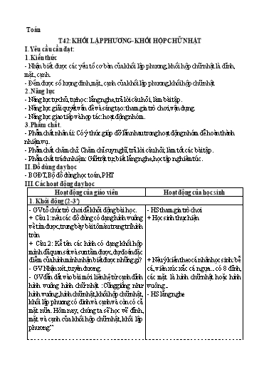 Kế hoạch bài dạy Toán 3 - Tiết 42, Bài: Khối lập phương - Khối hộp chữ nhật