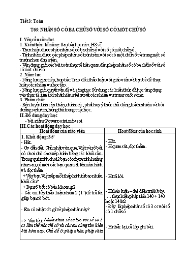 Kế hoạch bài dạy Toán 3 - Tiết 69, Bài: Nhân số có ba chữ số với số có một chữ số