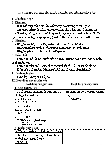 Kế hoạch bài dạy Toán 3 - Tiết 76, Bài: Tính giá trị biểu thức có dấu ngoặc. Luyện tập