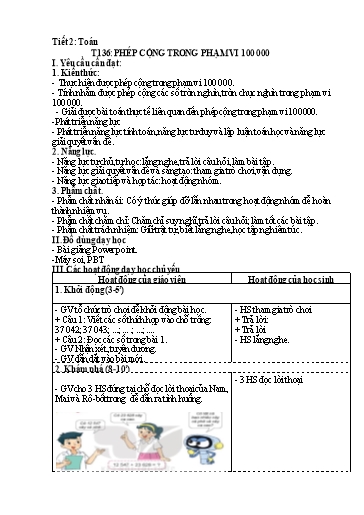 Kế hoạch bài dạy Toán 3 - Tuần 28, Tiết 136: Phép cộng trong phạm vi 100 000