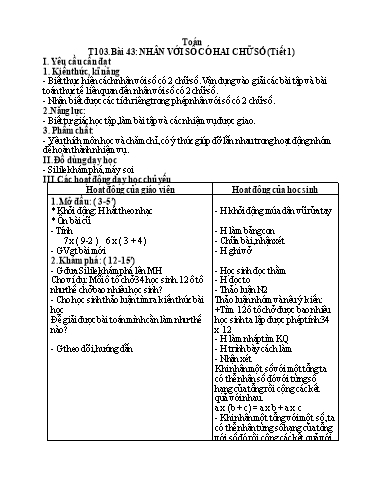 Kế hoạch bài dạy Toán 4 - Tuần 21, Bài 43: Nhân với số có hai chữ số (Tiết 1)
